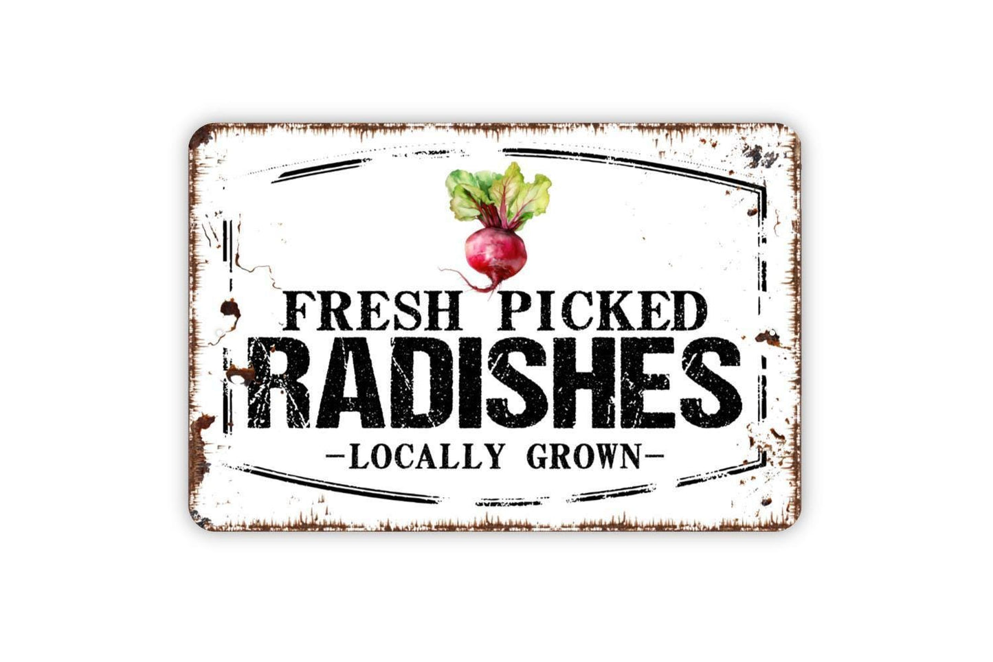 Fresh Picked Radishes Locally Grown Sign - Farm Fresh Vegetables Farmers Market Metal Sign Wall Art Indoor Or Outdoor