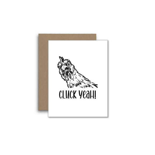 Funny Chicken Card – Cluck Yeah! (Farmyard Humor)