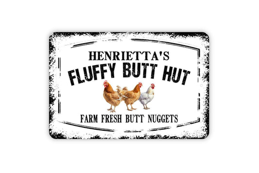Personalized Fluffy Butt Hut Sign - Custom Your Name Farm Fresh Butt Nuggets Hen House Rooster Chickens Metal Wall Art Indoor Or Outdoor