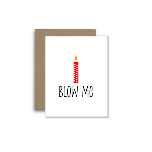 Blow Me – Funny Candle Pun Birthday Greeting Card