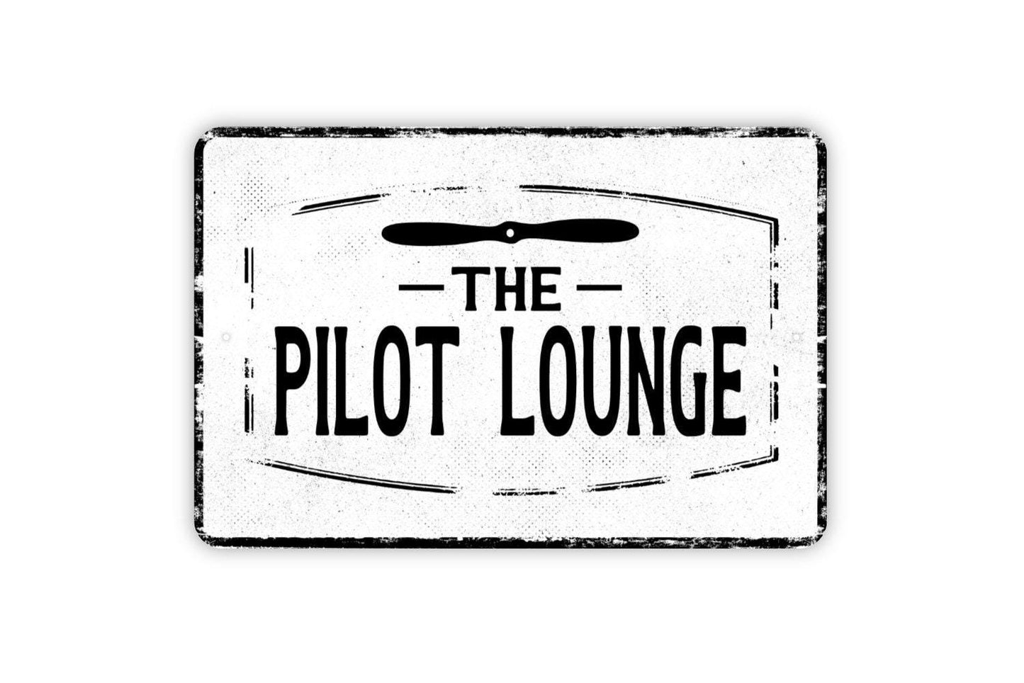 The Pilot Lounge Sign - Airplane Airport Hangar Man Cave Metal Wall Art - Vinyl Sticker Decal Novelty Gift