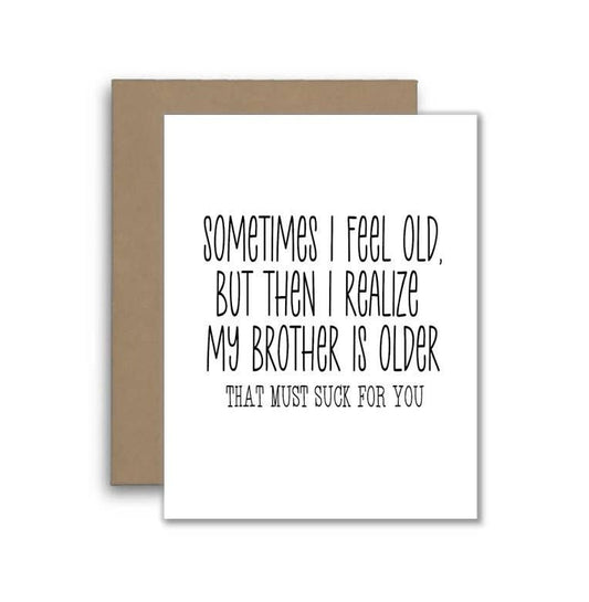 Funny Birthday Card for Older Brother