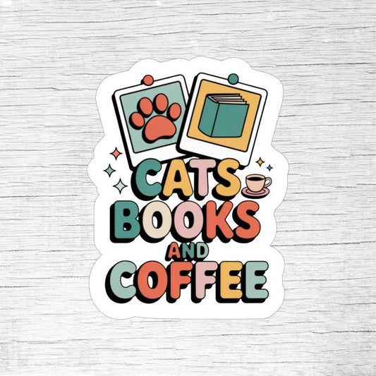 Cats, Books, and Coffee Sticker – Cozy Book Lover Vinyl Sticker
