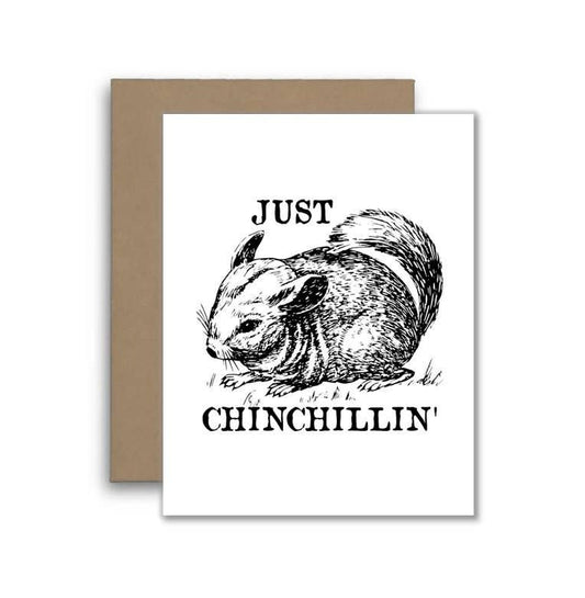 Just Chinchillin Chinchilla Card - Funny Joke or Pun Card