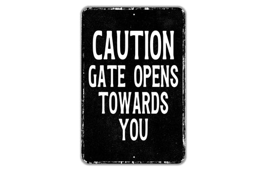 Caution Gate Opens Toward You Sign – Vintage-Style Metal Warning Sign for Fence or Property, Outdoor Safety Notice