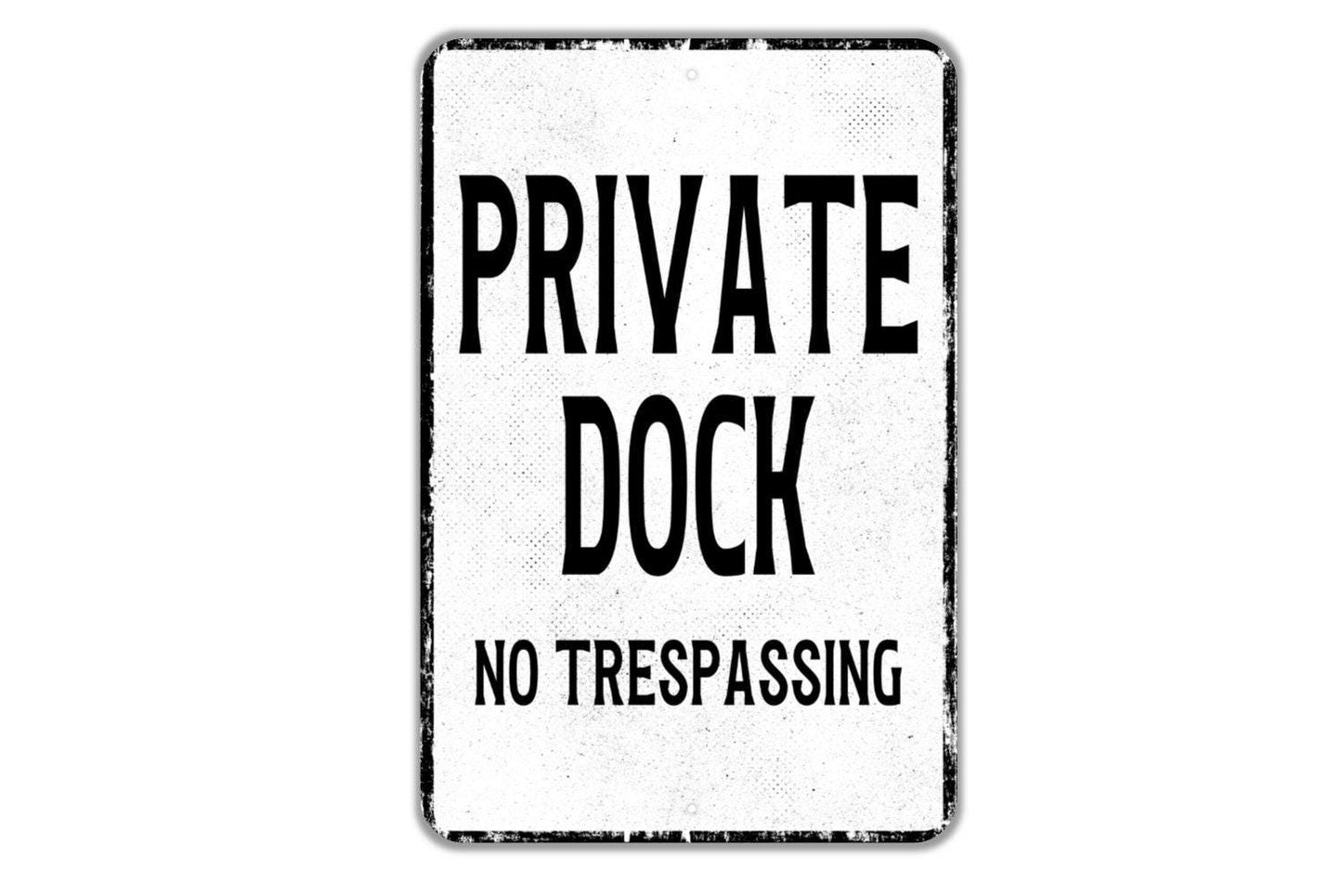 Private Dock No Trespassing Sign - Indoor Or Outdoor Metal Wall Art - Custom Sign