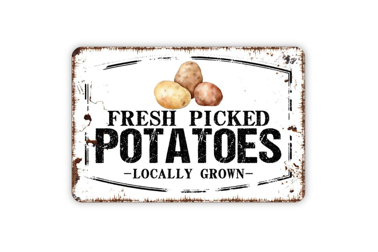 Fresh Picked Potatoes Locally Grown Sign - Farm Fresh Vegetables Farmers Market Metal Sign Wall Art Indoor Or Outdoor