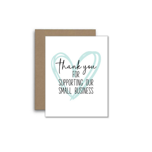 Thank You for Supporting Our Small Business – Greeting Card