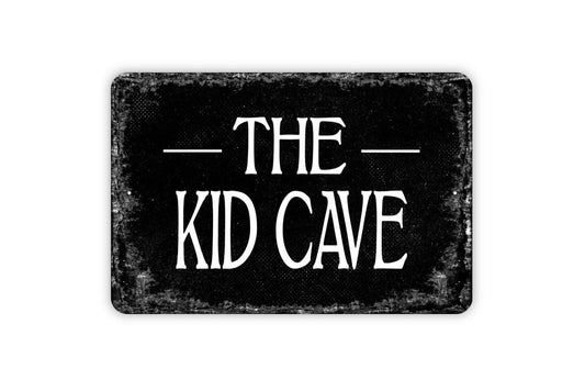The Kid Cave Sign - Metal Wall Art - Distressed Street or Door Vintage Style Novelty Gift