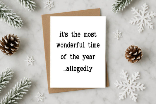 Funny Christmas Card – The Most Wonderful Time… Allegedly