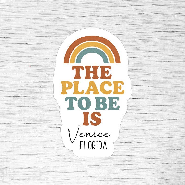 The Place to Be Is [City, State] Custom Location Sticker
