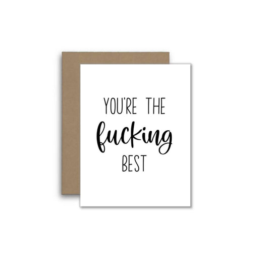 Funny Love Card – You’re the Fucking Best ❤️😂