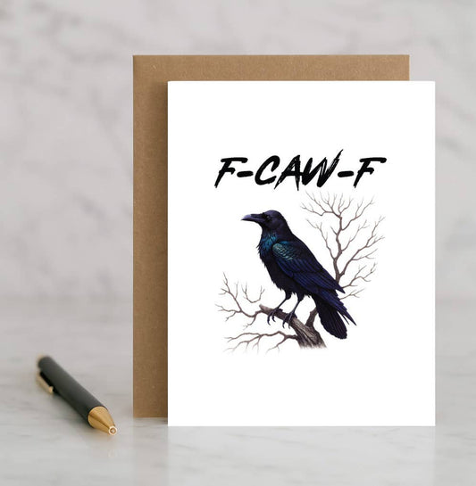 F-Caw Card – Funny Crow Halloween Card –Snarky Spooky Season