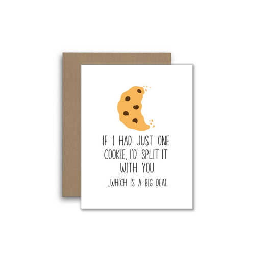 If I Had Just One Cookie – Cute Friendship Greeting Card