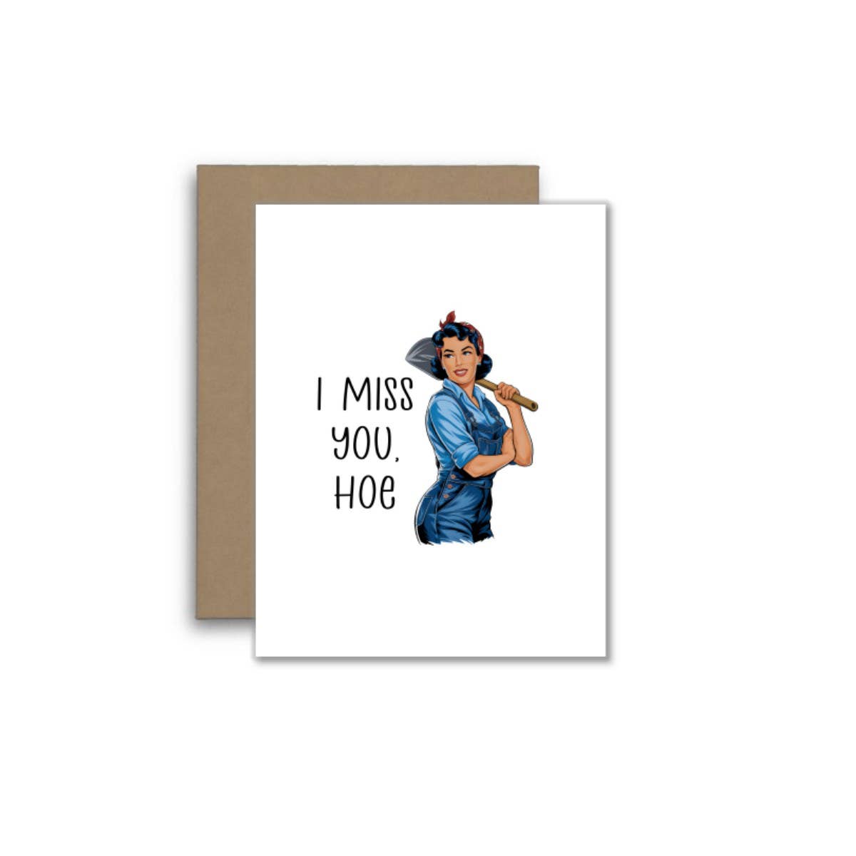 I Miss You, Hoe – Funny Plant Pun Friendship Card