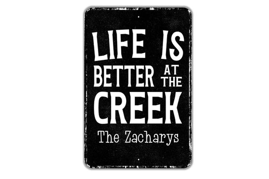 Life Is Better At The Creek Personalized Metal Sign – Custom Distressed Outdoor Decor for Cabin, Dock, Farmhouse Porch - Custom Name Sign