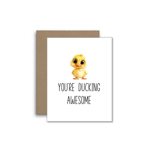 Funny Animal Pun Card – You’re Ducking Awesome 🦆✨