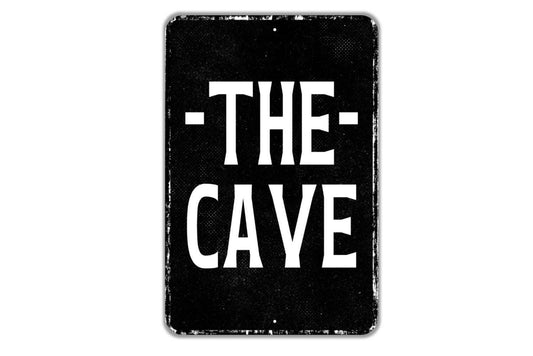 The Cave Sign - Indoor Or Outdoor Metal Wall Art - Custom Sign
