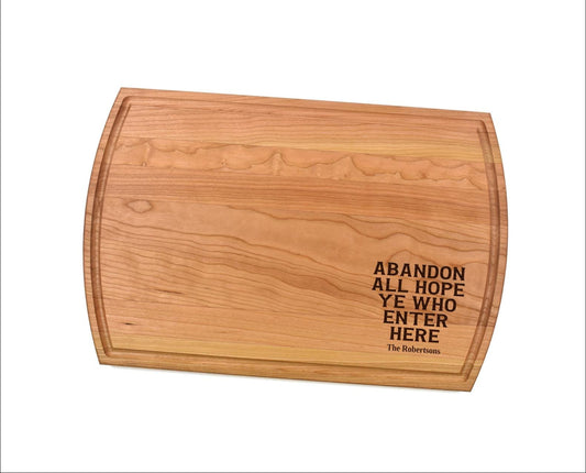 Abandon All Hope Ye Who Enter Here Engraved Cutting Board – Gothic Kitchen Decor, Halloween Gift, Dark Humor Charcuterie Board