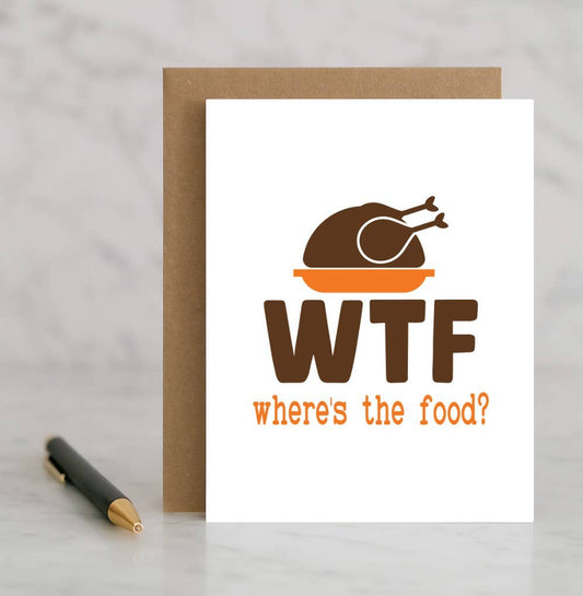 WTF Where’s The Food? Card – Funny Thanksgiving Card Turkey