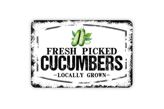 Fresh Picked Cucumbers Locally Grown Sign - Farm Fresh Vegetables Farmers Market Metal Sign Wall Art Indoor Or Outdoor