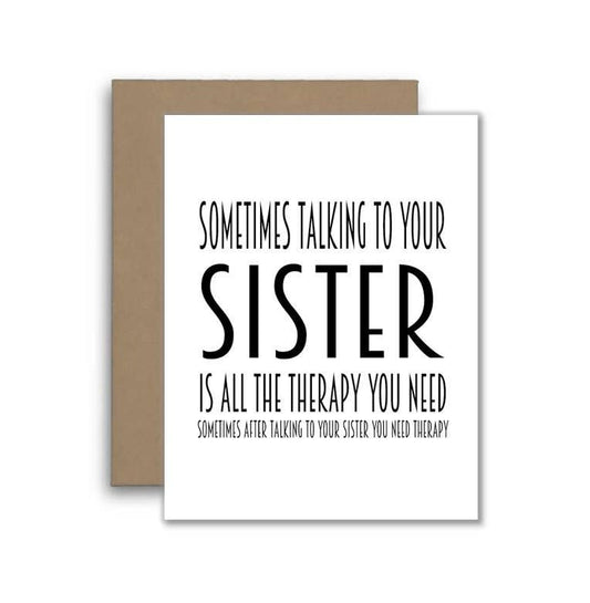 Funny Therapy Sister Card - Gift For Sister