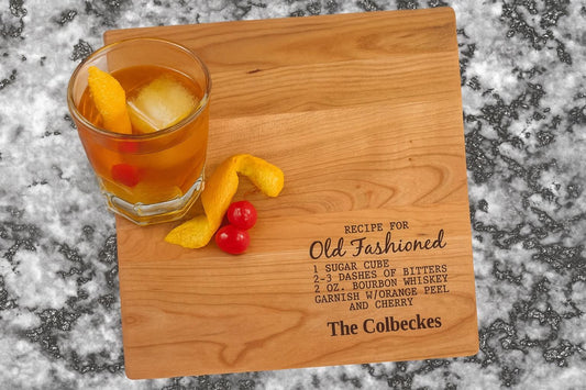 Recipe For Old Fashioned Cutting Board | Charcuterie Board | Custom Serving Tray | Personalized Housewarming Gift |