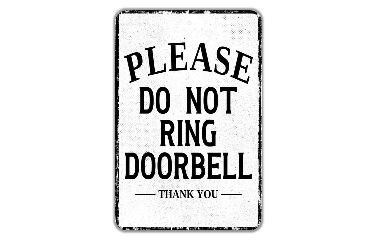 Please Do Not Ring Doorbell Thank You Sign - Indoor Or Outdoor Metal Wall Art - Custom Door Sign