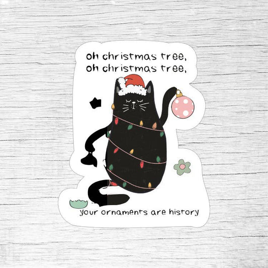 Oh Christmas Tree Is History Funny Cat Holiday Sticker