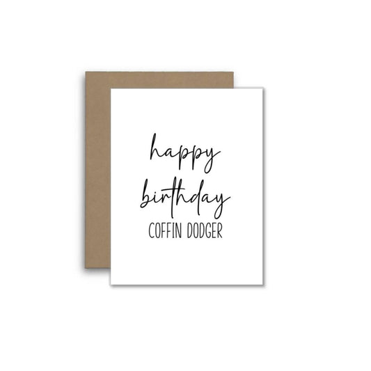 Funny Birthday Card – Happy Birthday, Coffin Dodger ⚰️