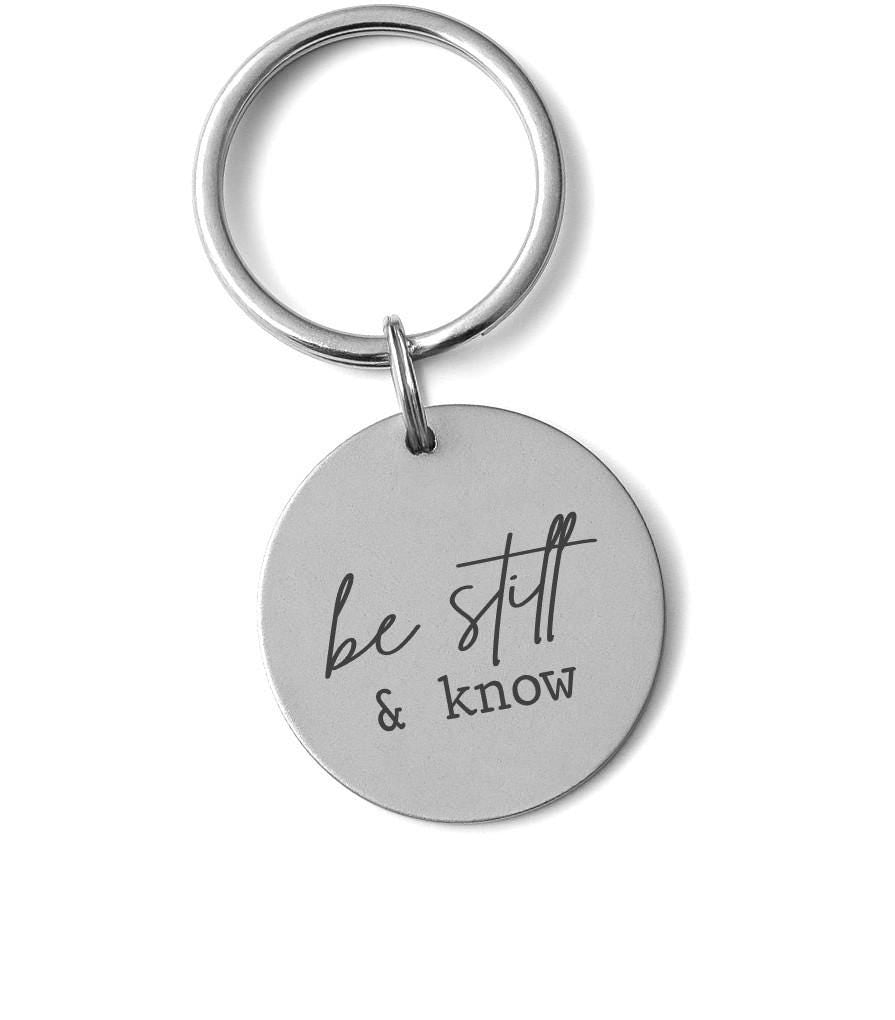Be Still and Know Necklace – Gold or Silver Christian Pendant – Psalm 46:10 Gift – Personalized Faith Jewelry – Keychain Available