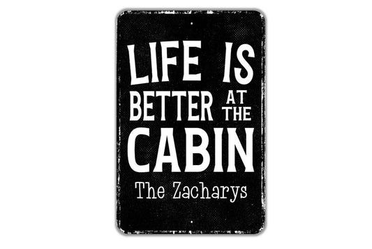 Life Is Better At The Cabin Personalized Sign - Name Metal Wall Art - Custom Name Sign
