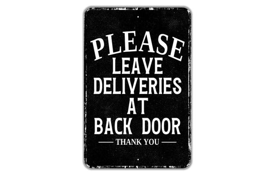 Please Leave Deliveries at Back Door Sign – Distressed Metal Thank You Sign for Porch, Gate, or Entryway, Package Drop-Off Notice