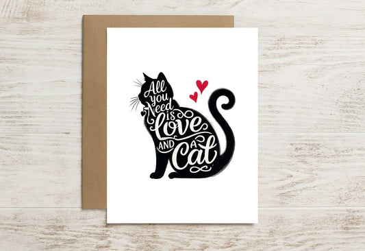 Cat Lover Card – All You Need Is Love… and a Cat, of Course