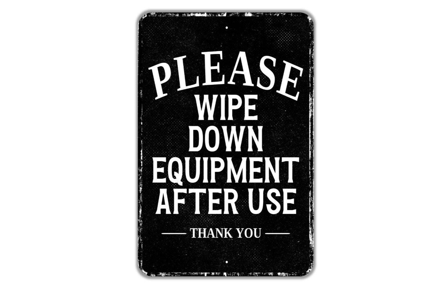 Please Wipe Down Equipment After Use Thank You Sign - Gym Reminder Sign, Fitness Center Wall Decor, Sanitation Sign