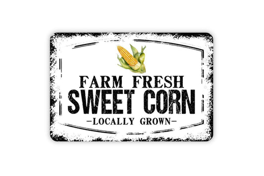 Farm Fresh Sweet Corn Locally Grown Sign - Fresh Picked Vegetables Farmers Market Metal Sign Wall Art Indoor Or Outdoor