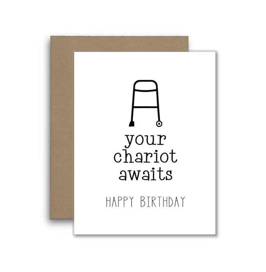 Your Chariot Awaits Funny Old Age Walker Birthday Card