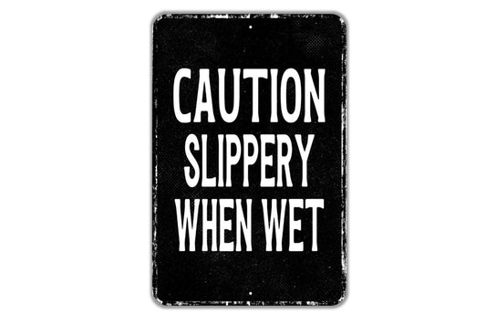 Caution Slippery When Wet Sign – Vintage Metal Safety Sign for Bathroom, Pool, or Workplace, Watch Your Step, Warning Sign
