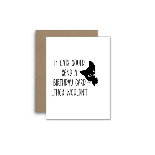 If Cats Could Send a Birthday Card – Funny Cat Birthday