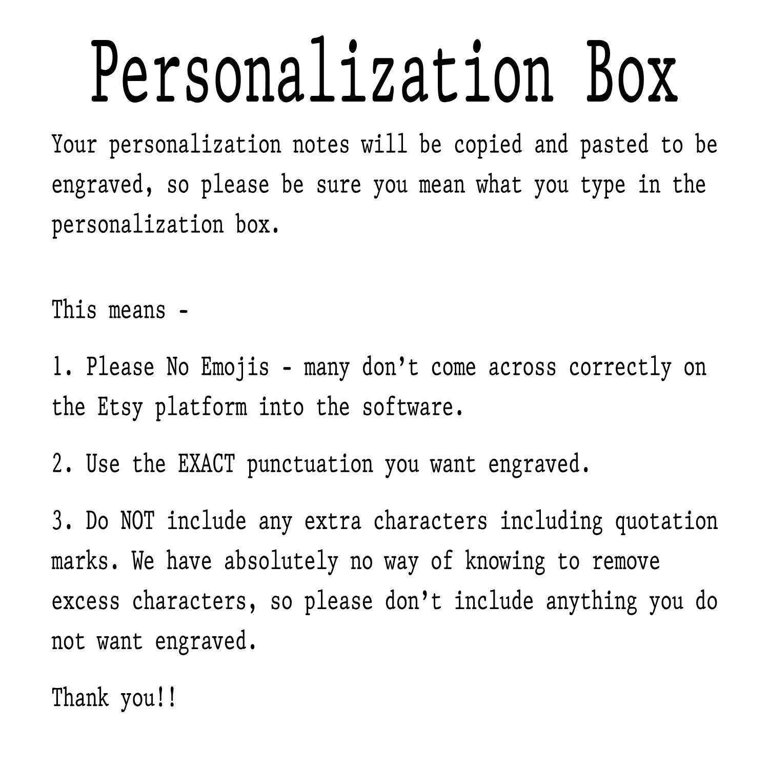 text that provides instructions for personalizing a box, including guidelines for using the software, avoiding extra characters, and not including quotation marks. The text is written in a clear and concise manner, and it is meant to be easily understood by the user.