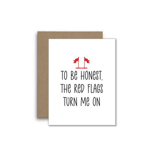 Funny Relationship Card – Red Flags Turn Me On