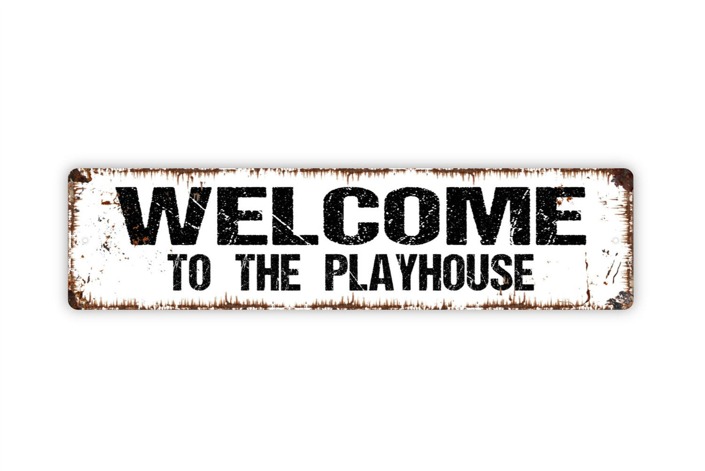 Welcome to the Playhouse Sign - Kids Clubhouse Treehouse Playground Show Art Play Rustic Street Metal Sign or Door Name Plate Plaque