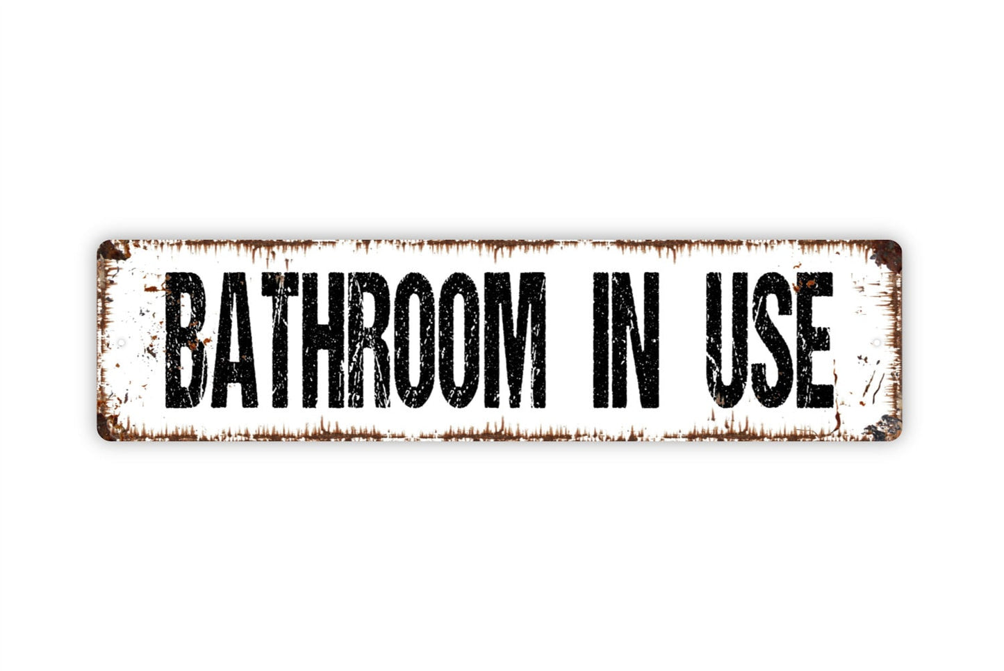 Bathroom In Use Sign - Rustic Metal Street Sign or Door Name Plate Plaque