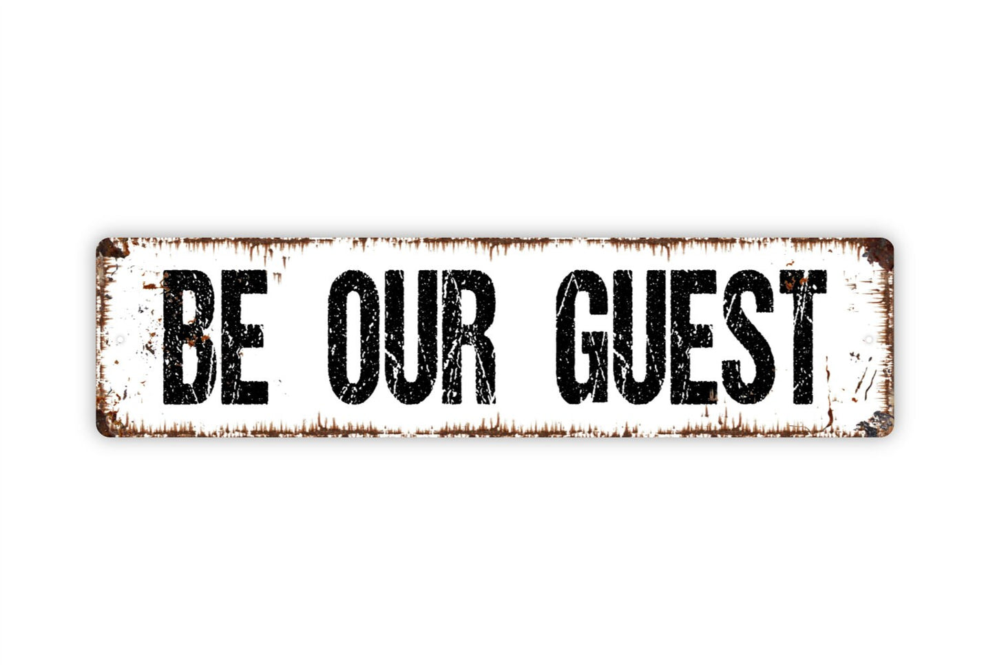 Be Our Guest Sign - Rustic Metal Street Sign or Door Name Plate Plaque