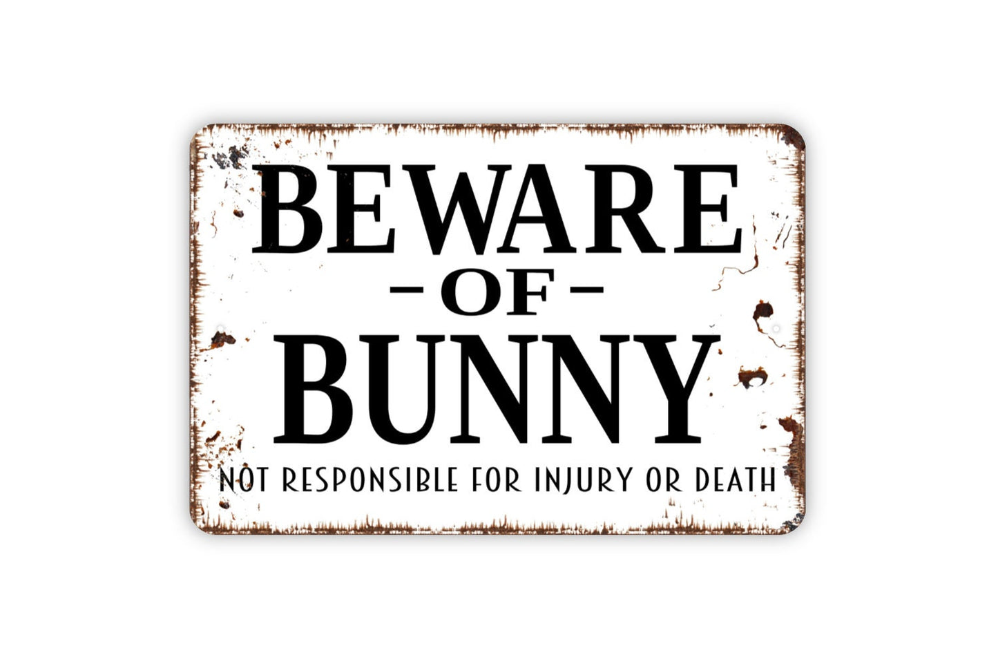 Beware Of Bunny Sign - Funny Rabbit Metal Indoor or Outdoor Wall Art