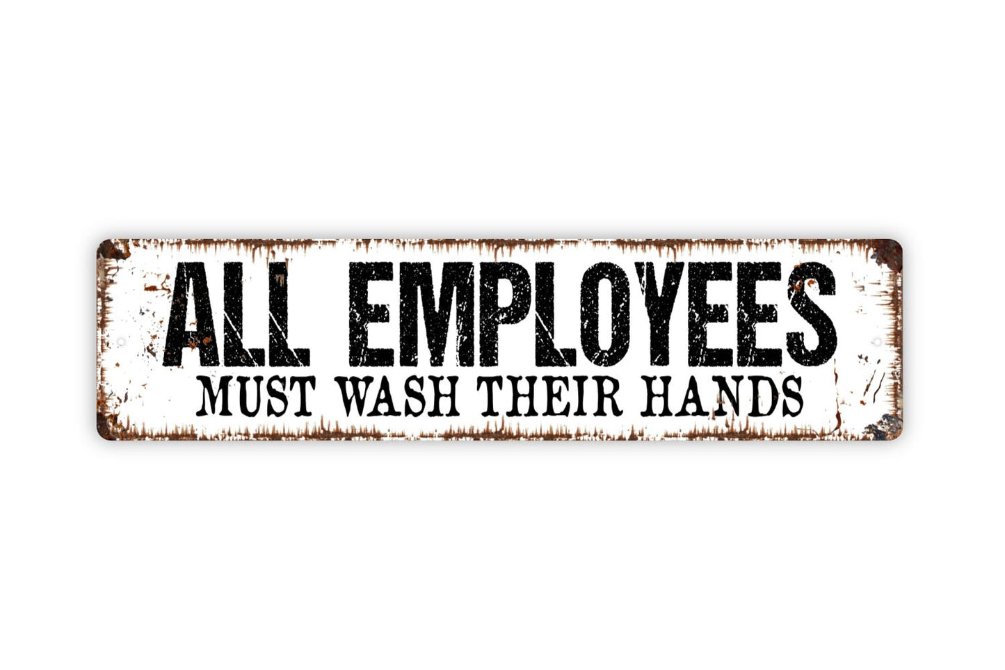 All Employees Must Wash Their Hands Sign - Food Service Rustic Metal Street Sign or Door Name Plate Plaque