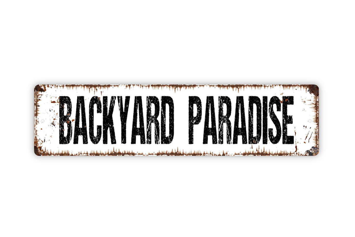 Backyard Paradise Sign - Rustic Metal Street Sign or Door Name Plate Plaque