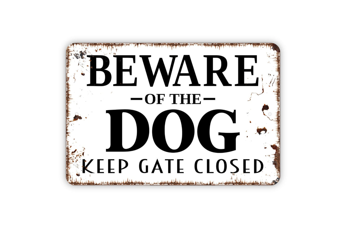 Beware Of The Dog Keep Gate Closed Sign - Caution Pet Warning Outdoor Or Indoor Metal Wall Art