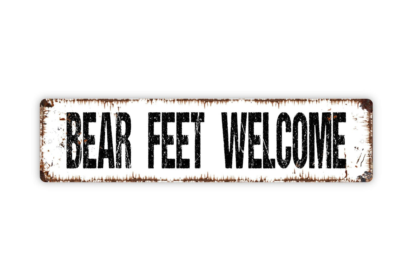 Bear Feet Welcome Sign - Funny Pun Wildlife Animal Bear Crossing Wipe Your Paws Rustic Street Metal Sign or Door Name Plate Plaque