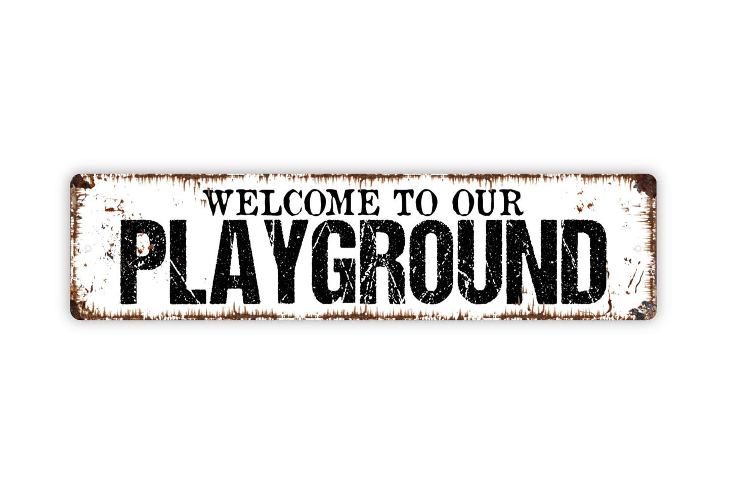 Welcome To Our Playground Sign - Clubhouse Backyard Kids Rustic Metal Street Sign or Door Name Plate Plaque